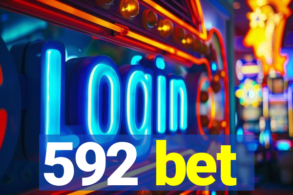 592 bet